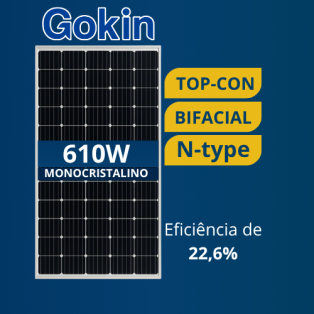 MODULO FOTOVOLTAICO 610W BIFACIAL N-TYPE GOKIN PRONTA ENTREGA